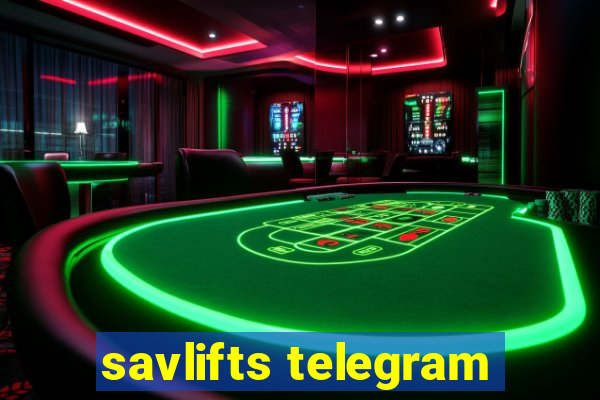 savlifts telegram